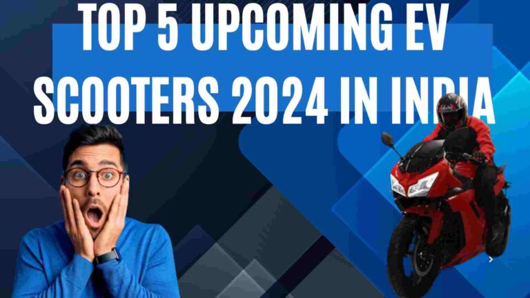 Top 5 Upcoming Ev Scooters 2024 in India: भारत में 2024 में लॉन्च होने वाले टॉप 5 इलेक्ट्रिक स्कूटर्स