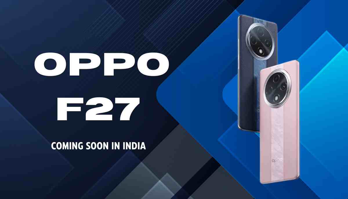 Oppo F27 launch soon